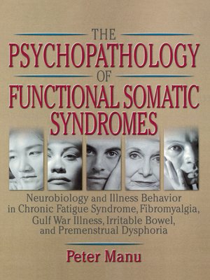 cover image of The Psychopathology of Functional Somatic Syndromes